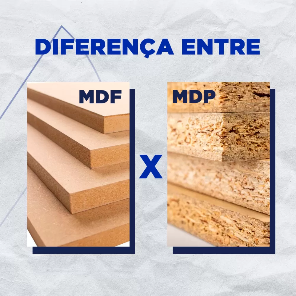 Diferença entre MDF e MDP